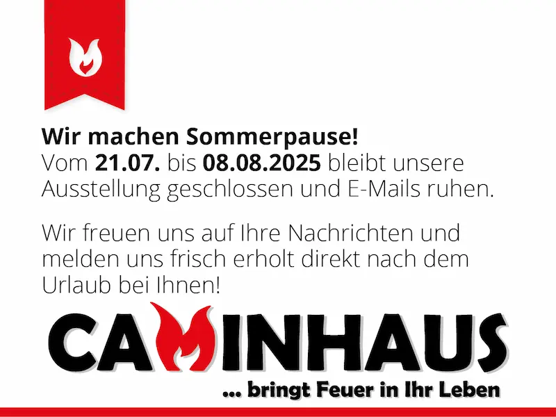 Wir machen Sommerpause! Vom 21.07. bis 08.08.20205 bleibt unsere Ausstellung geschlossen und E-Mails ruhen. Wir freuen uns auf Ihre Nachrichten und melden uns frisch erholt direkt nach dem Urlaub bei Ihnen!